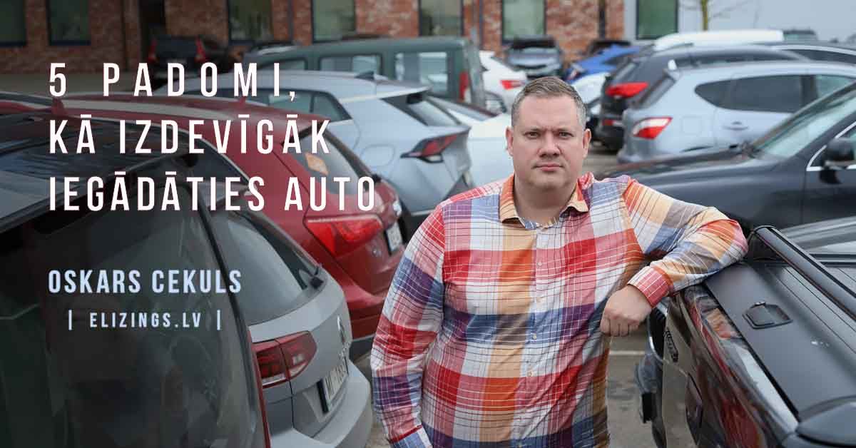 bilde 5 padomi, kā izdevīgāk iegādāties auto
