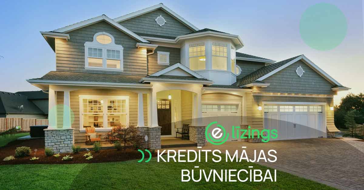 bilde kredīts mājas būvniecībai